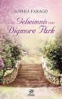 Sophia Farago: Das Geheimnis von Digmore Park, Buch