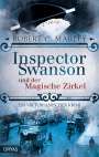 Robert C. Marley: Inspector Swanson und der Magische Zirkel, Buch