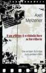 Axel Melzener: Kurzfilm-Drehbücher schreiben, Buch
