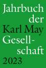 : Jahrbuch der Karl-May-Gesellschaft 2023, Buch