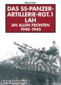 Thomas Fischer: Das SS-Panzer-Artillerie-Regiment 1 LAH an allen Fronten, Buch
