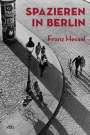 Franz Hessel: Spazieren in Berlin, Buch