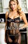 Valerie Nilon: Die Hausfrau 1 - Erotischer Roman, Buch