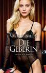 Valerie Nilon: Die Geberin 1 - Erotischer Roman, Buch