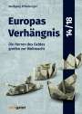 Wolfgang Effenberger: Europas Verhängnis 14/18, Buch