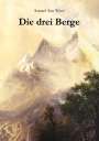 Samael Aun Weor: Die drei Berge, Buch
