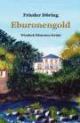Frieder Döring: Eburonengold, Buch