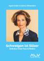 Ingrid Gräfin zu Solms-Wildenfels: Schweigen ist Silber, Buch