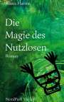 Klaus Harms: Die Magie des Nutzlosen, Buch