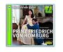 Heinrich von Kleist: Prinz Friedrich von Homburg - Hörspiel. Die wichtigsten Szenen im Original. Entdecke. Dramen. Erläutert., CD