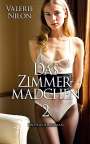 Valerie Nilon: Das Zimmermädchen 2 - Erotischer Roman, Buch