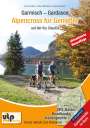 Uli Preunkert: Garmisch - Gardasee: Alpencross für Genießer, Buch