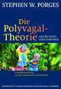 Stephen W. Porges: Die Polyvagal-Theorie und die Suche nach Sicherheit, Buch