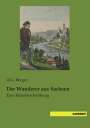 A. G. Berger: Der Wanderer aus Sachsen, Buch