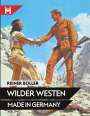 Reiner Boller: Wilder Westen made in Germany, Buch