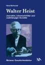 Hans Berkessel: Walter Heist, Buch