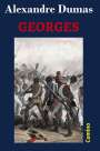 Alexandre Dumas: Georges, Buch