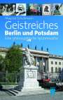 Maurice Schuhmann: Geistreiches Berlin und Potsdam, Buch
