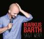 : Markus Barth: Sagt wer?, CD,CD