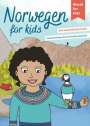 Carolin Jenkner-Kruel: Norwegen for kids, Buch