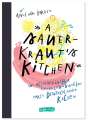 Anni von Bergen: A Sauerkraut´s Kitchen, Buch