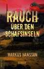 Markus Hansson: Rauch über den Schafsinseln, Buch