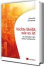 "Nichts bleibt, wie es ist: im Zeitalter des Klima-Umbruchs. Annette Schlemm. Links orange Stadt, unten Logo 'angroven'."