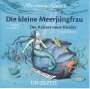: Märchen-Klassik: Die kleine Meerjungfrau  (Die Zeit-Edition), CD