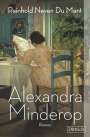 Reinhold Neven Du Mont: Alexandra Minderop, Buch