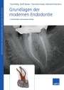 Tina Rödig: Grundlagen der modernen Endodontie, Buch