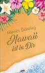 Hannes Deimling: Hawaii ist in dir, Buch