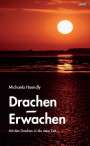 Michaela Haendly: Drachen-Erwachen, Buch