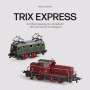 Nikolas Waldura: Trix Express, Buch