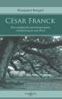 Klauspeter Bungert: César Franck, Buch