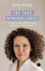 Rena Münch: 365 Tage Minimalismus, Buch