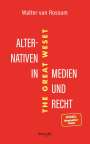 Walter van Rossum: Alternativen in Medien und Recht, Buch