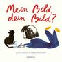 "Mein Bild, dein Bild?" Illustration eines Kindes, das mit einer Katze spricht. Text: Klasja Habjan & Lawrence Schimel.