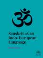 Harald Wiese: Sanskrit as an Indo-European Language, Buch