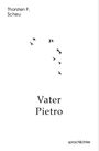 Text: "Thorsten F. Scheu", "Vater Pietro", "sprachlichter". Flugvögel in Schriftform.