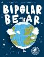 Federico Cacciapaglia: Bipolar Bear, Buch