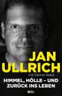 Jan Ullrich: Himmel, Hölle - und zurück ins Leben, Buch