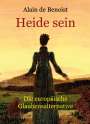 Alain De Benoist: Heide sein, Buch