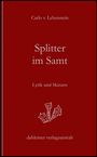 Carlo v. Lehenstein, Splitter im Samt. Lyrik und Skizzen. Dahlemer Verlagsanstalt. Roter Hintergrund mit grafischem Icon.