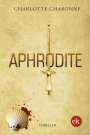 Charlotte Charonne: Aphrodite, Buch