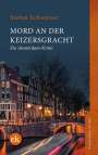 Stefan Schweizer: Mord an der Keizersgracht, Buch