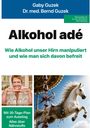 "Alkohol adé" ist der Titel. Eine Frau lächelt, stützt sich auf Gläser. Ein springendes Pferd in dynamischer Pose.