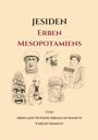 Text: "Jesiden Erben Mesopotamiens" von Abdelaziz Hussein Abdallah Mamusy, Farzad Mamusy. Illustrationen antiker Statuen.