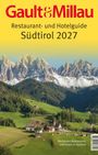 Martina Hohenlohe & Karl: Gault&Millau Restaurant- & Hotelguide Südtirol 2027, Buch