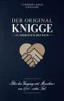 Adolph Freiherr Von Knigge: Der Original-Knigge in modernem Deutsch, Buch