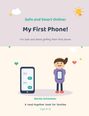 „Safe and Smart Online: My First Phone!“ Illustration: Kind hält Smartphone, Herzsymbole, Sonne, Wolke. Für 8–14 Jahre.